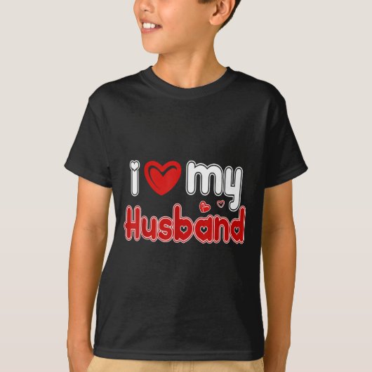 Funny I Love My Husband T-shirt (Voorkant)