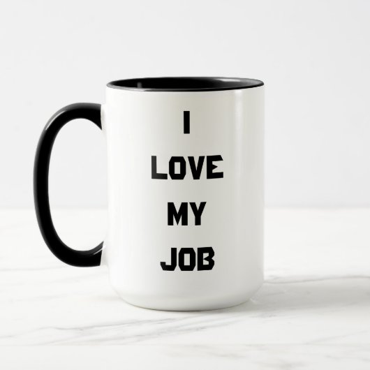 Funny I Love My Job Coffee Mok (Links)