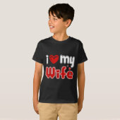 Funny I Love My Wife  T-shirt (Voorkant volledig)