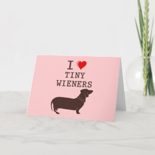 Funny I Love Tiny Wiener Dachshund Kaart