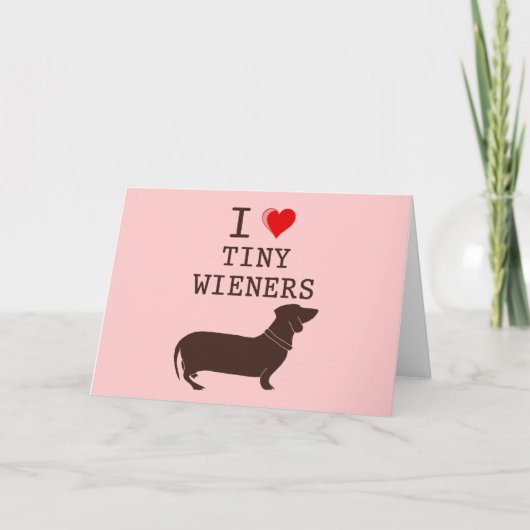 Funny I Love Tiny Wiener Dachshund Kaart (Voorkant)