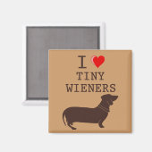 Funny I Love Tiny Wiener Dachshund Magneet (Voorkant / Achterkant)