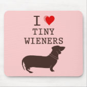 Funny I Love Tiny Wiener Dachshund Muismat (Voorkant)