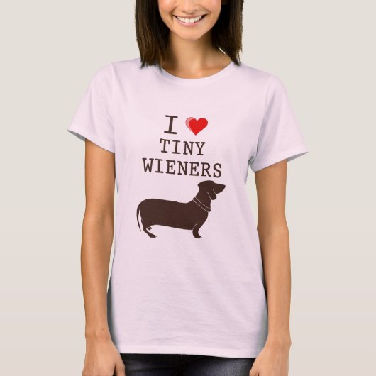 Funny I Love Tiny Wiener Dachshund T-shirt (Voorkant)