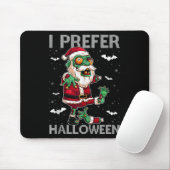 Funny I Prefer Halloween Santa Zombie Ugly Christm Muismat (Met muis)
