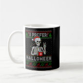 Funny I Prefer Halloween Skeleton Ugly Christmas S Koffiemok (Links)