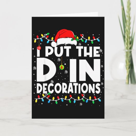 Funny I Put The D In Decorations Matching Couples Kaart (Voorkant)