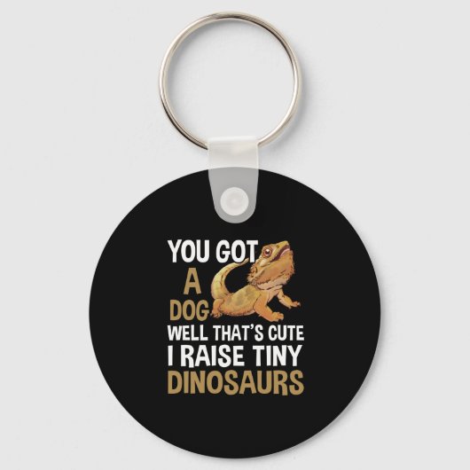 Funny I Raise Tiny Dinosaurs Bearded Dragon Pet Sleutelhanger (Voorkant)