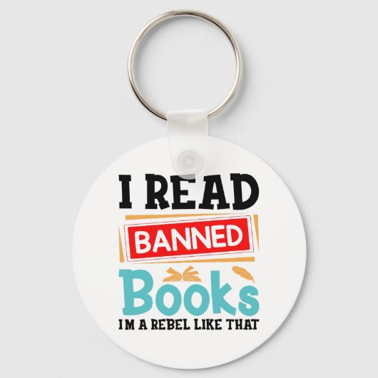 Funny I Read Banned Books Rebel Quote Sleutelhanger (Voorkant)