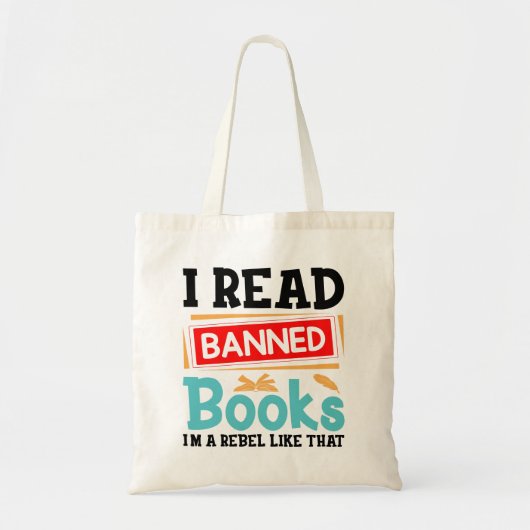 Funny I Read Banned Books Rebel Quote Tote Bag (Voorkant)