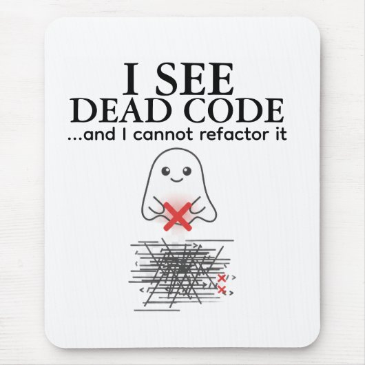 Funny I See Dead Code Programmer Mouse Pad Muismat (Voorkant)