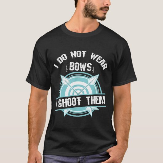 Funny I Shoot Bows Archery Pun Archers T-shirt (Voorkant)