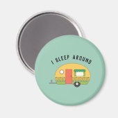 Funny I Sleep rond RV Camper Magneet (Voorkant / Achterkant)