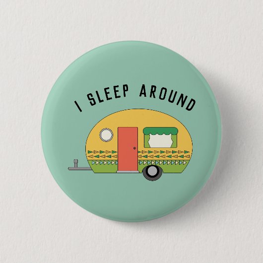 Funny I Sleep rond RV Camper Ronde Button 5,7 Cm (Voorkant)