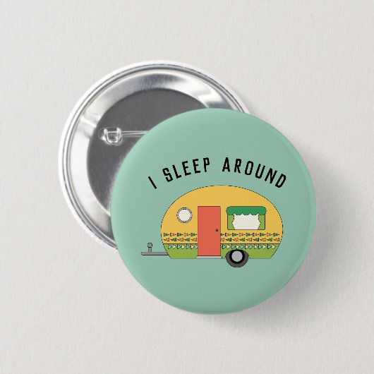 Funny I Sleep rond RV Camper Ronde Button 5,7 Cm (Voorkant /achterkant)