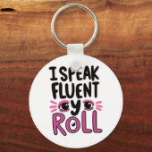 Funny "I Speak Fluent Eye Roll" Quote Sleutelhanger (Voorkant)