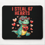 Funny I Steal 67 Hearts T-rex Dinosaur Valentine  Muismat<br><div class="desc">Funny I Steal 67 Hearts T-rex Dinosaur Valentine</div>
