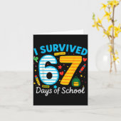 Funny I Survived 67 Days Of School Teacher Student Kaart (Gele Bloem)
