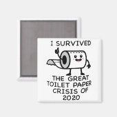 Funny I Survived Toilet Paper Crisis 2020 Gift Magneet (Voorkant / Achterkant)
