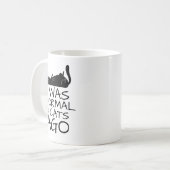 Funny I Was Normal 3 Cats Ago Koffiemok (Voorkant links)