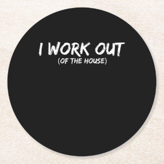 Funny I Workout Shirt for Gym Rats - Quarantine Ronde Kartonnen Onderzetter