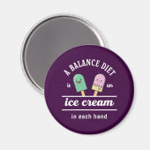Funny Ice Cream Diet Quote Hot Summer Magneet (Voorkant / Achterkant)