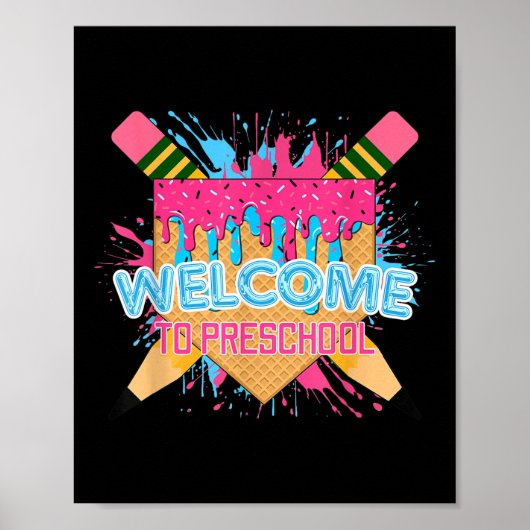 Funny Ice Cream Drip Welkom bij Preschool Kind Ter Poster (Voorkant)