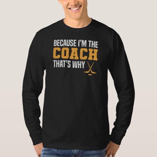 Funny Ice Hockey Coach T-Shirt (Voorkant)