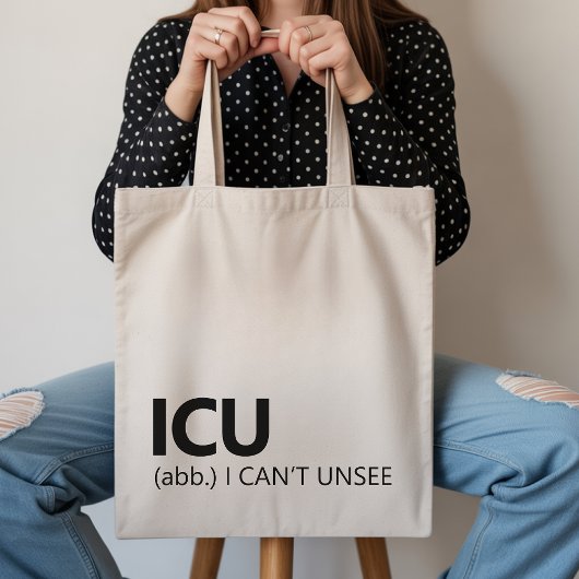 Funny ICU Nurse Tote Bag Graduation Gift for Her