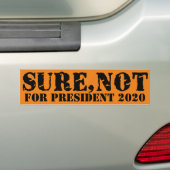 Funny Idiocracy Not Sure President 2020-verkiezing Bumpersticker (Op auto)