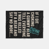 Funny If I Die Choking On A Gummy Bear Tell Everyo Fleece Deken (Voorkant (Horizontaal))