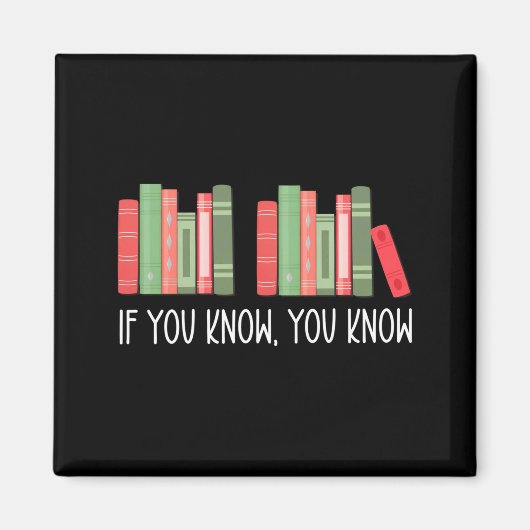 Funny If You Know You Know 6 7 Reading Books Merry Magneet (Voorkant)