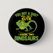 Funny Iguana Joke Dinosaurs Lizard Reptile Fun Ronde Button 5,7 Cm (Voorkant)