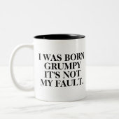 Funny "Ik ben geboren Grumpy" Morning Tweekleurige Koffiemok (Links)