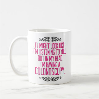 Funny "Ik heb een colonoscopie" Koffiemok