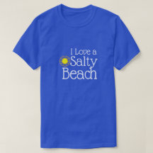 Funny "Ik hou van een salty Beach"