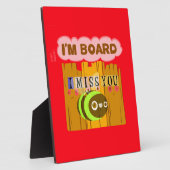 Funny, ik mis je... ik ben vereerd. fotoplaat (Zijkant)