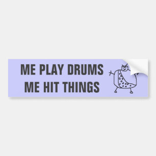 Funny "Ik speel Drums Hit Dingen" Bumperstickers