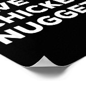 Funny I'll Just Have The Chicken Nuggets  Poster (Hoek)