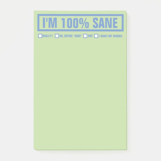 Funny "I'm 100% Sane" 4"x6" Post-it® Notes (Voorkant)