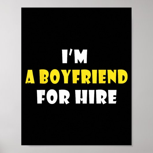 Funny I'm A Boyfriend For Hire Quote Valentine's D Poster (Voorkant)
