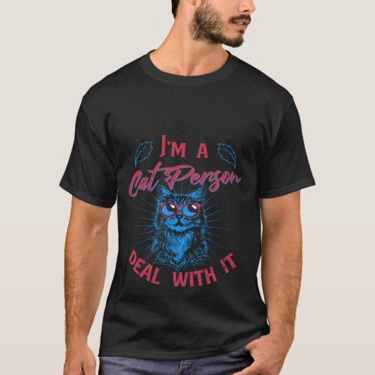 Funny "I'm a Cat Person Deal With It"Blue Cat🕶️🐈 T-shirt (Voorkant)