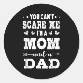 Funny I'm A Mom And A Dad Single Mom Ronde Sticker (Voorkant)