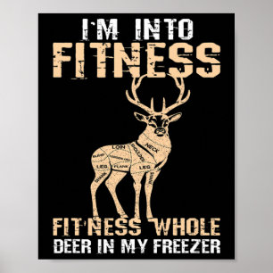 Funny Im in Fitness Deer in Mijn vriesvlees Poster