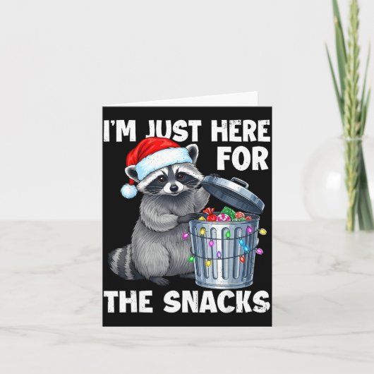 Funny I'm Just Here For The Snacks Raccoon Christm Kaart (Voorkant)