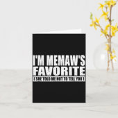 Funny I'm Memaw's Favorite For Birthday Anniversar Kaart (Gele Bloem)