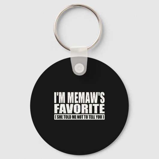 Funny I'm Memaw's Favorite For Birthday Anniversar Sleutelhanger (Voorkant)