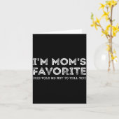 Funny I'm Mom's Favorite Son Daughter In Law Favor Kaart (Gele Bloem)