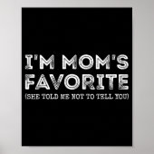 Funny I'm Mom's Favorite Son Daughter In Law Favor Poster (Voorkant)