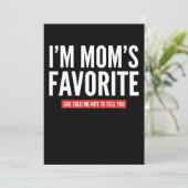 funny I'm Mom's Favorite Son Daughter Siblings Feestdagenkaart (Staand voorkant)